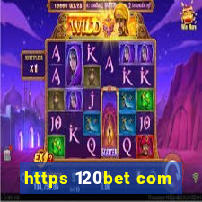 https 120bet com